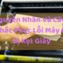 Nguyên Nhân Và Cách Khắc Phục Lỗi Máy In Bị Kẹt Giấy